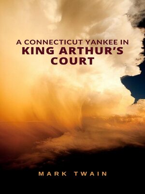 cover image of A Connecticut Yankee in King Arthur's Court